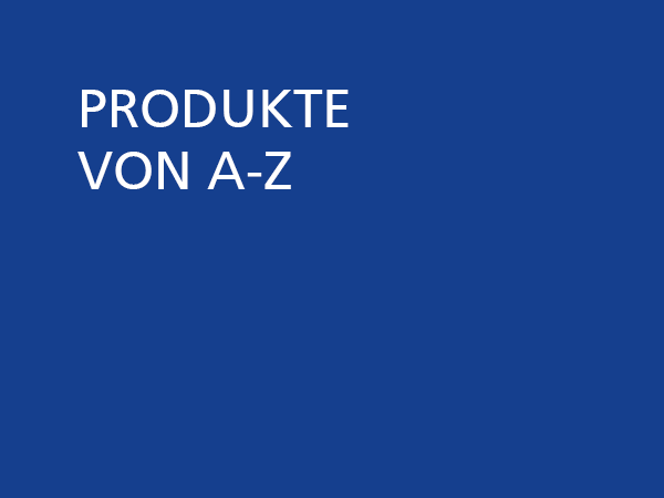 Produkte A-Z